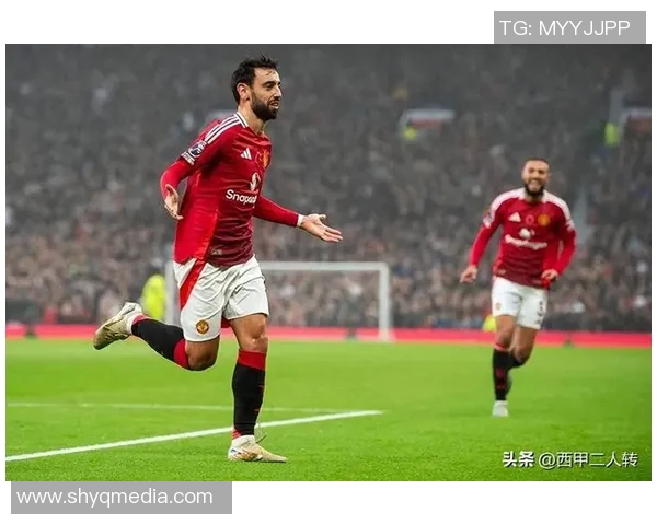 布鲁诺费尔南德斯在球队中的关键作用与未来发展展望 布鲁诺费尔南德斯在球队中的关键作用与未来发展展望